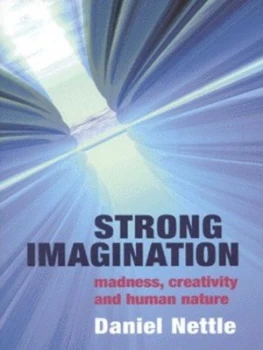 Image of Strong Imagination by Daniel Nettle Hardback