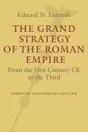 Image of grand strategy of the roman empire from the first century ce to the third