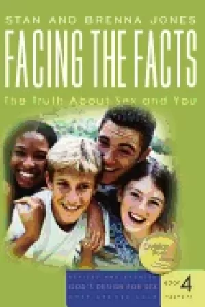 Image of facing the facts the truth about sex and you