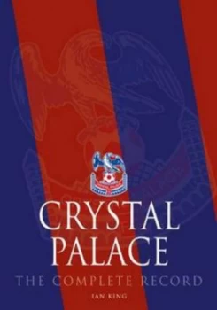 Image of Crystal Palace by Ian King Hardback
