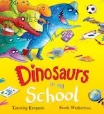 Image of Dinosaurs in My School (NE)