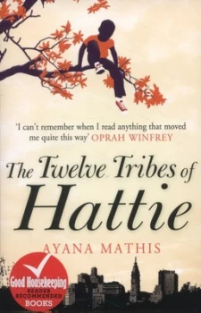 Image of The Twelve Tribes of Hattie by Ayana Mathis Book