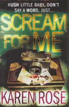 Image of Scream for Me by Karen Rose Hardback