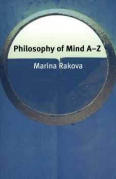 Image of Philosophy of Mind A-Z by Marina Rakova Paperback
