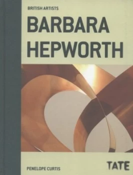 Image of Barbara Hepworth by Penelope Curtis Hardback