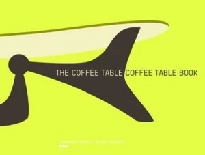 Image of The Coffee Table Coffee Table Book by Alexander Payne Hardback
