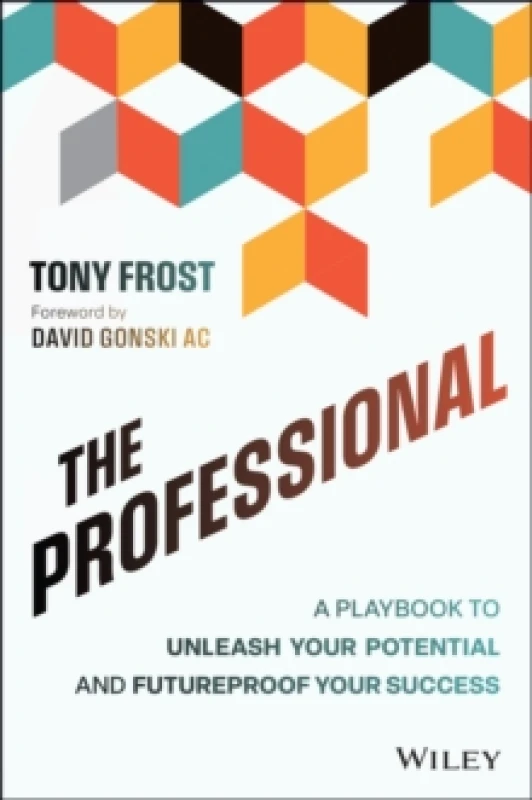 Image of The Professional : A Playbook to Unleash Your Potential and Futureproof Your Success Paperback / softback