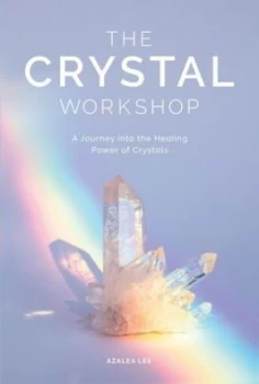 Image of The crystal workshop by Azalea Lee
