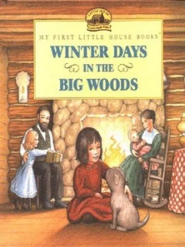 Image of Winter Days in the Big Woods by Laura Ingalls Wilder Hardback