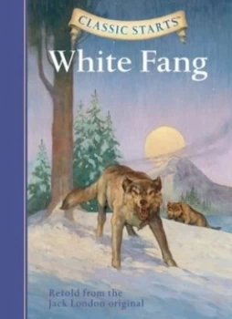 Image of White Fang by Kathleen Olmstead and Dan Andreasen Hardback