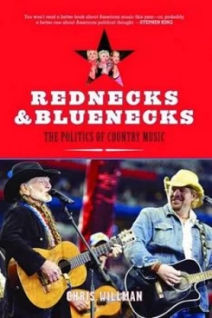 Image of Rednecks and Bluenecks by Chris Willman Hardback