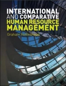 Image of International and Comparative Human Resource Management by Graham Hollinshead Paperback