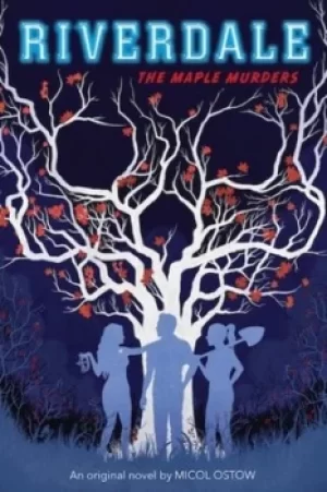 Image of The maple murders by Micol Ostow