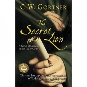Image of The Secret Lion Book I in the Spymaster by C. W Gortner Paperback