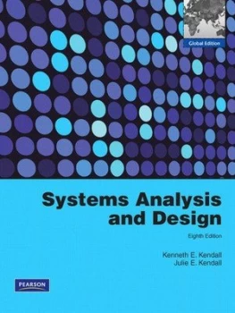 Image of Systems Analysis and Design by Kenneth E. Kendall Paperback