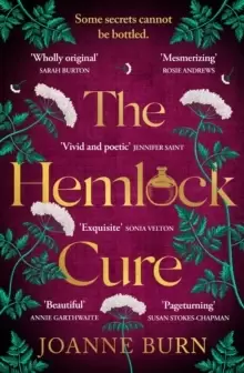 Image of The Hemlock Cure : "A beautifully written story of the women of Eyam" Jennifer Saint, author of ARIADNE
