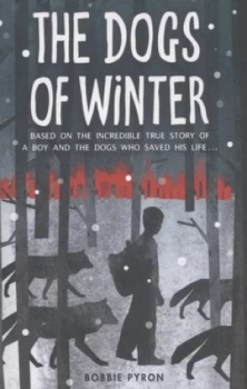 Image of The Dogs of Winter by Bobbie Pyron Paperback