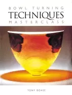 Image of bowl turning techniques masterclass