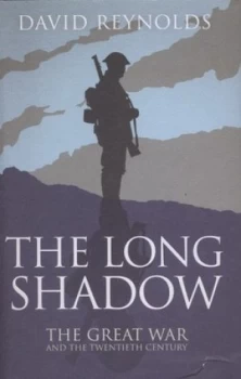 Image of The Long Shadow by David Reynolds Hardback