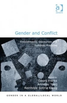 Image of Gender and Conflict by Georg Frerks Hardback