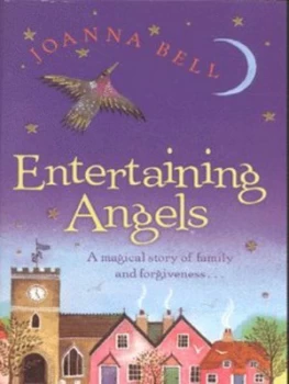 Image of Entertaining Angels by Joanna Bell Book
