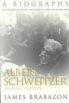 Image of Albert Schweitzer by James Brabazon Paperback