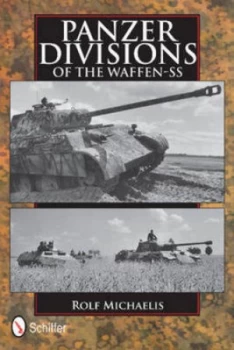 Image of Panzer Divisions of the Waffen-Ss by Rolf Michaelis Hardback