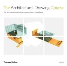 Image of The Architectural Drawing Course : The hand drawing techniques every architect should know