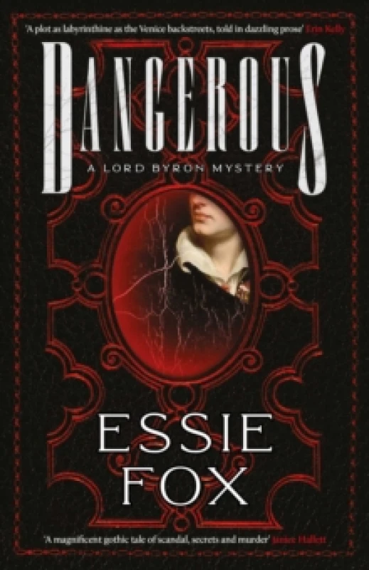 Image of Dangerous : The riveting, dazzling new historical thriller from the SUNDAY TIMES BESTSELLING author of The Fascination Hardback
