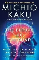 Image of The Future of the Mind by Michio Kaku