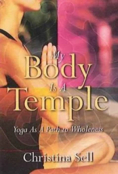 Image of My Body Is a Temple by Christina Sell Paperback