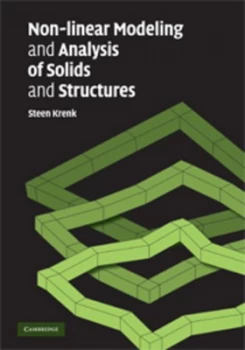 Image of Nonlinear Modelling and Analysis of Structures and Solids by Steen Krenk Hardback