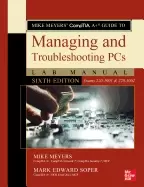 Image of mike meyers comptia a guide to managing and troubleshooting pcs lab manual