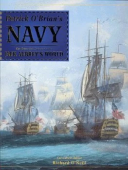 Image of Patrick Obrians Navy by Richard Oneill Hardback