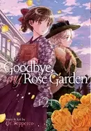 Image of goodbye my rose garden vol 2