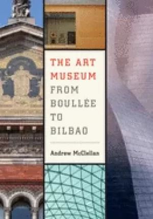 Image of art museum from boullee to bilbao