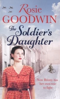 Image of The Soldiers Daughter by Rosie Goodwin Paperback