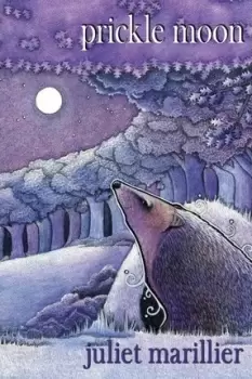 Image of Prickle Moon by Juliet Marillier