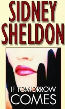 Image of If Tomorrow Comes by Sidney Sheldon