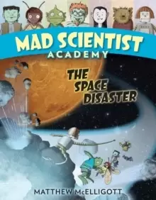 Image of Mad Scientist Academy: The Space Disaster