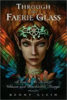 Image of Through the faerie glass by Kenny Klein