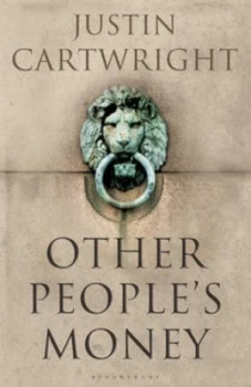 Image of Other Peoples Money by Justin Cartwright Book