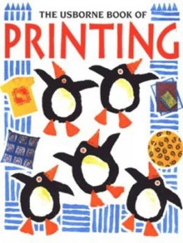 Image of The Usborne Book of Printing by Ray Gibson and Fiona Watt and John Woodcock and Howard Allman Book