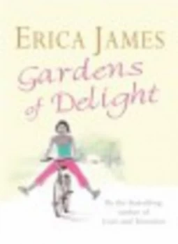 Image of Gardens of Delight by Erica James Hardback