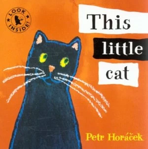 Image of This Little Cat by Petr Horcek Hardback