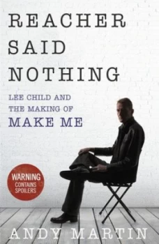 Image of Reacher Said Nothing by Andy Martin Paperback