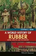 Image of world history of rubber empire industry and the everyday