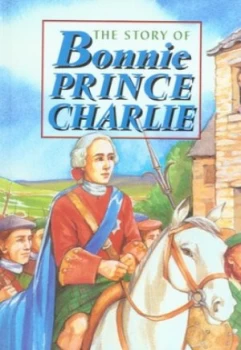 Image of The Story of Bonnie Prince Charlie. by David Ross Hardback