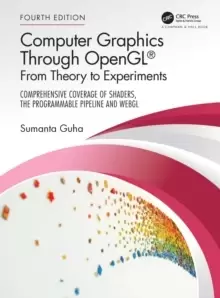 Image of Computer Graphics Through OpenGL (R) : From Theory to Experiments