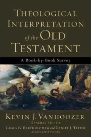 Image of Theological interpretation of the Old Testament by Kevin J. Vanhoozer